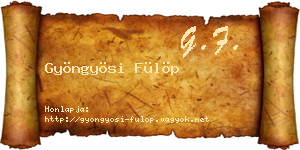 Gyöngyösi Fülöp névjegykártya